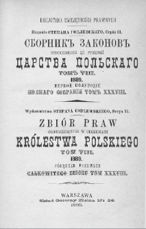 Zbiór praw obowiązujących w Guberniach Królestwa Polskiego. T. 8, 1889, półrocze pierwsze