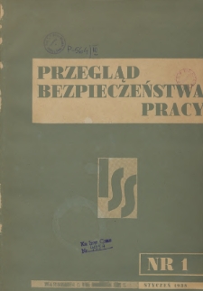 Przegląd Bezpieczeństwa Pracy : 1938, nr 1