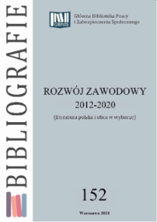 Rozwój zawodowy : 2012-2020 : (literatura polska i obca w wyborze)