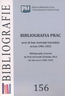 Bibliografia prac prof. dr hab. Gertrudy Uścińskiej za lata 1982-2022